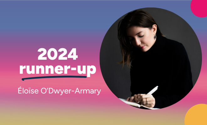 Runner-up: Éloïse O’Dwyer-Armary on writing poetry about mental illness